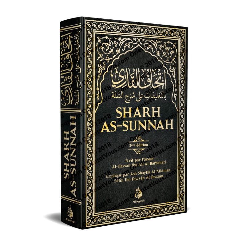 Sharh As-Sunnah, L'explication De La Sounnah De Shaykh Al-Fawzân [3eme ...